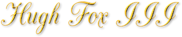 Hugh Fox III - Gold Trim