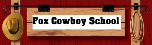 0Fox Cowboy School