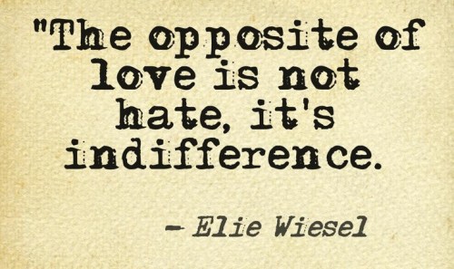 the-opposite-of-love-is-indifference